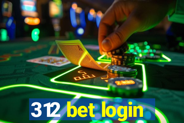 312 bet login